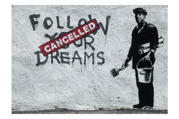 Valokuvatapetti Dreams Cancelled Banksy 100x70 - Artgeist sp. z o. o. - Sisustustuotteet - Seinäkoristeet - Tapetit - Valokuvatapetit