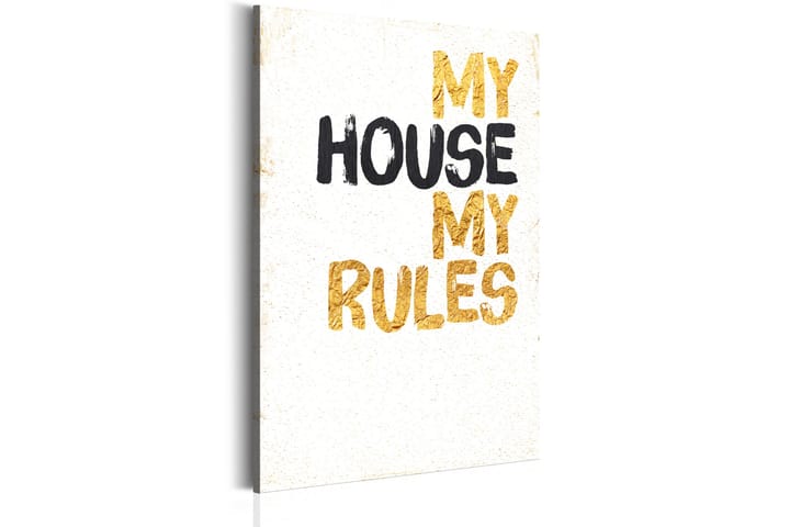 Taulu My Home: My house, my rules 80x120 - Artgeist sp. z o. o. - Canvas-taulu - Seinäkoristeet